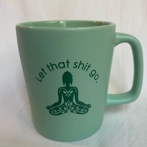 Let That Sh** Go Mug
